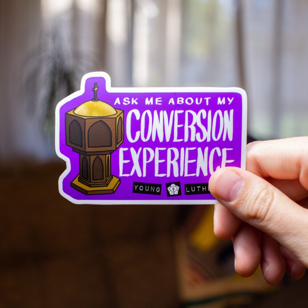 Featured image for ““Ask Me About My Conversion Experience” Vinyl Sticker”