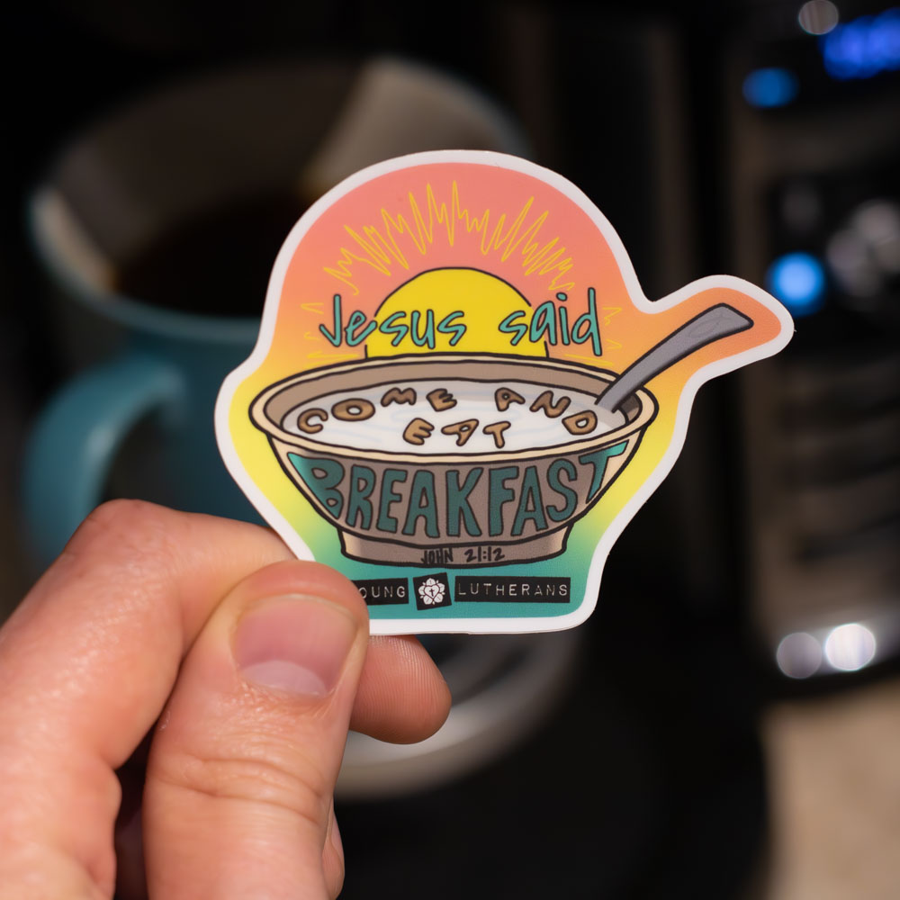 Featured image for ““Come and Eat Breakfast” Vinyl Sticker”